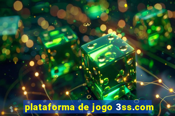 plataforma de jogo 3ss.com